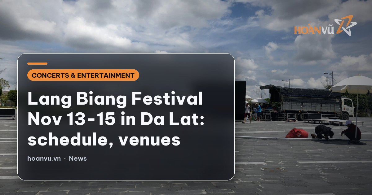 Lang Biang Festival Nov 13-15 in Da Lat: schedule, venues