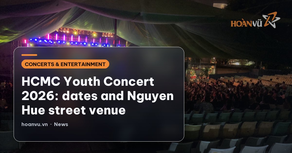 HCMC Youth Concert 2026: dates and Nguyen Hue street venue