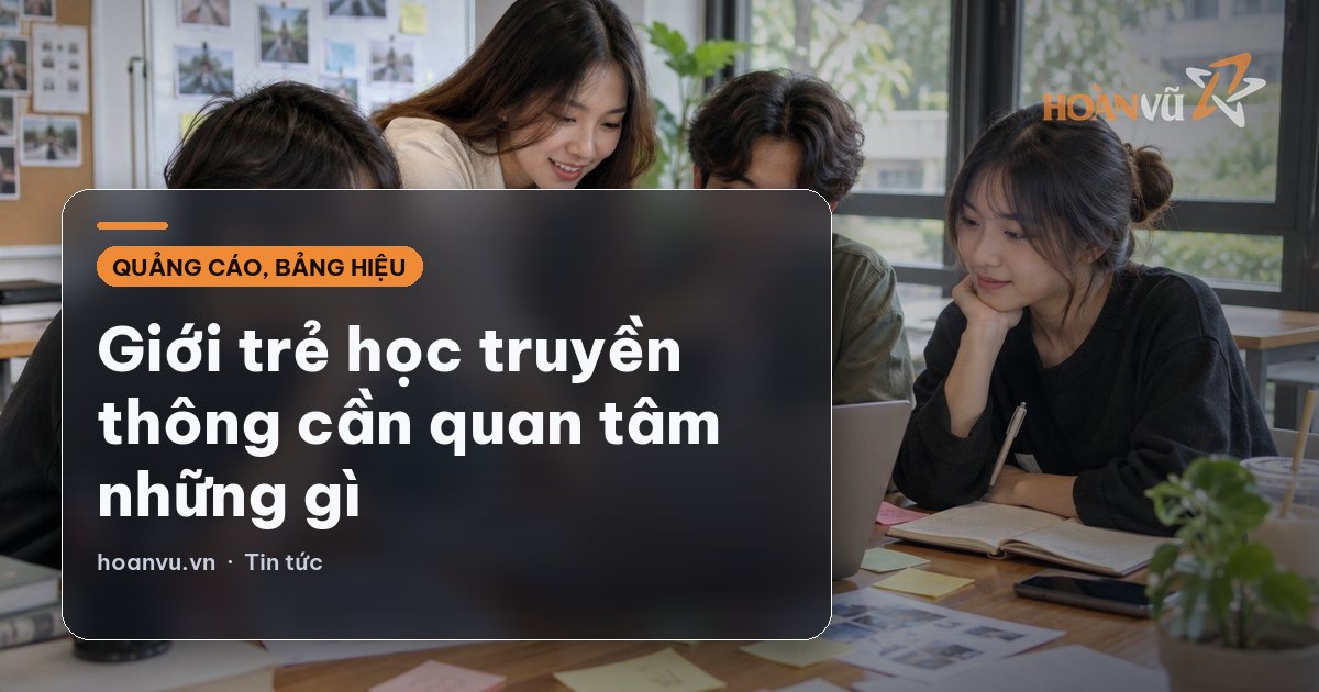 Giới trẻ học truyền thông cần quan tâm những gì